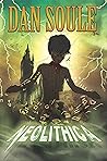 Neolithica by Dan Soule