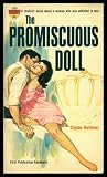 The Promiscuous Doll by Clayton Matthews