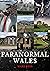 Paranormal Wales