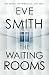 The Waiting Rooms