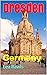Dresden: Germany (Photo Book Book 252)
