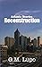 Reconstruction: Atlanta Sto...