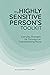 The Highly Sensitive Person's Toolkit by Allison Lefkowitz