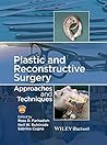 Plastic and Reconstructive Surgery: Approaches and Techniques Plastic and Reconstructive Surgery: Approaches and Techniques