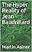 The Hyper Reality of Jean B...
