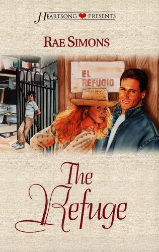 The Refuge (Heartsong Presents #254)