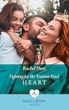 Fighting For The Trauma Doc's Heart