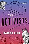 The Activists by Rainer Link