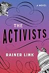 The Activists by Rainer Link