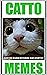 Memes: Cat Memes To Make Yo...
