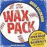 The Wax Pack: On ...