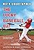 The Lucky Baseball Bat by Matt Christopher