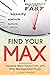 Find Your Max: Improve Work Productivity with Time Management Magic (Productivity Books)