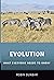 Evolution: What Everyone Needs to Know®