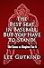 The Best Seat in Baseball, But You Have to Stand!: The Game as Umpires See It