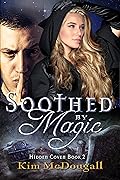 Soothed by Magic