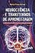 Neurociência e transtornos de aprendizagem (Portuguese Edition)