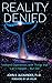 Reality Denied: Firsthand E...