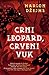 Crni Leopard, crveni Vuk