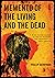 Memento of the Living and t...