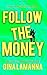Follow the Money (Detective Kate Rosetti Mystery)