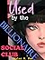 Used by the Billionaire Social Club by Skylar Fox