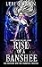 Rise of a Banshee by Lexi Swann