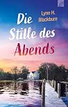 Die Stille des Ab...