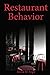 Restaurant Behavior: a menu...
