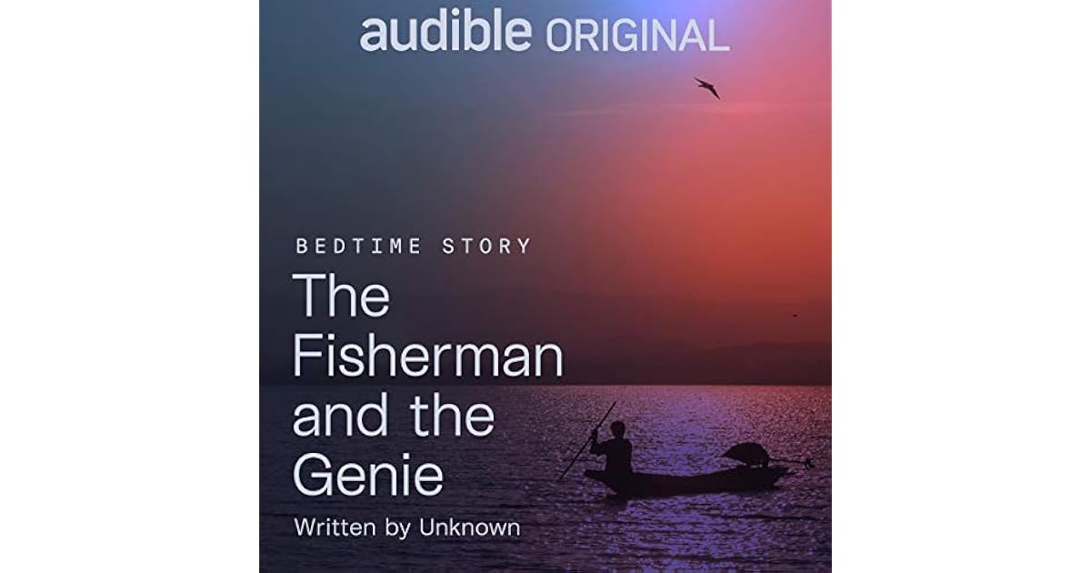 The Fisherman and the Genie by Audible