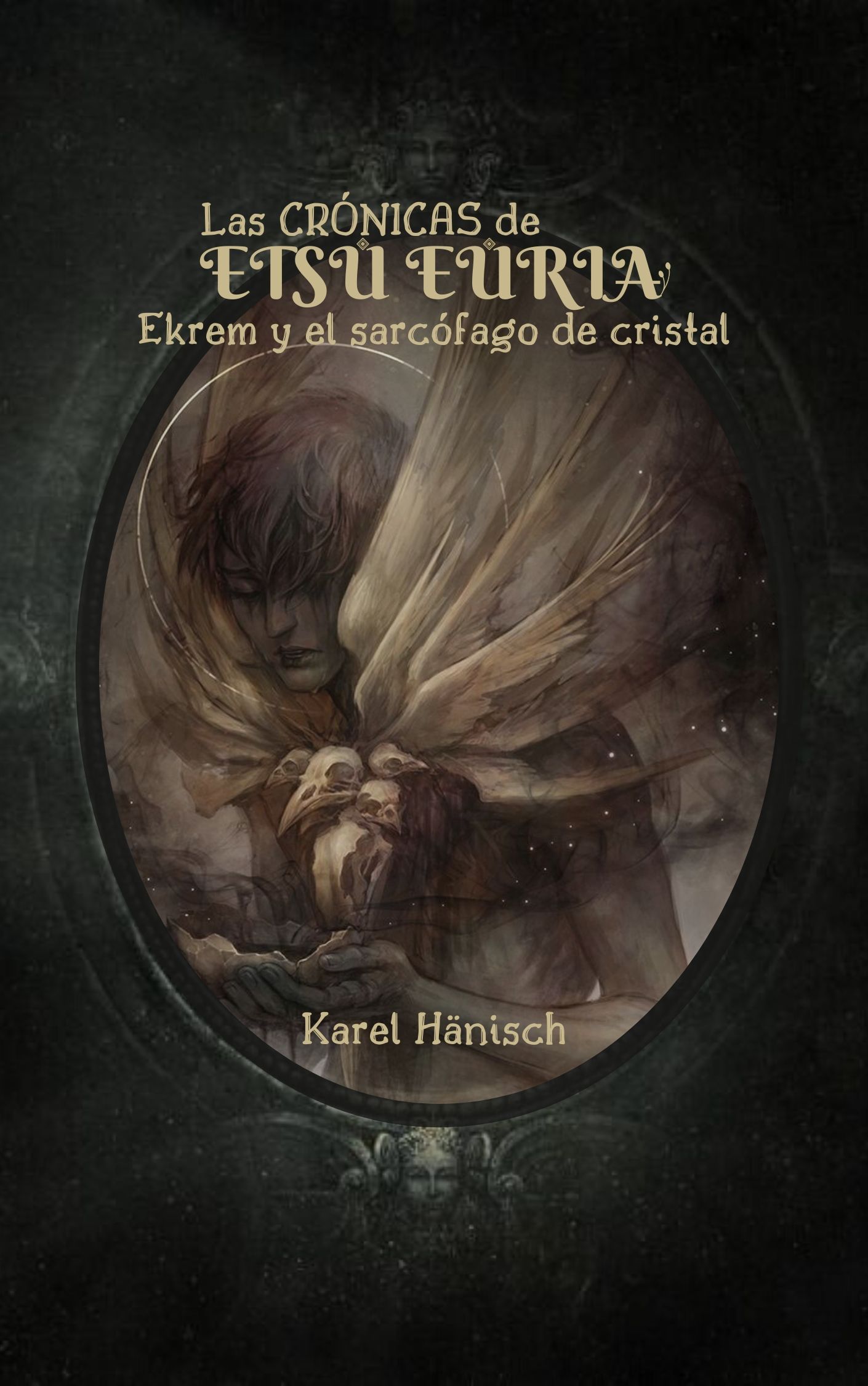 Las Crónicas de Etsu Euria: Ekrem y el sarcófago de cristal (ebook)