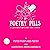 Poetry Pills by Paper Paints and Poetry