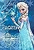 Frozen: Complete Screenplays