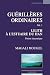 Guérillères ordinaires, vol...
