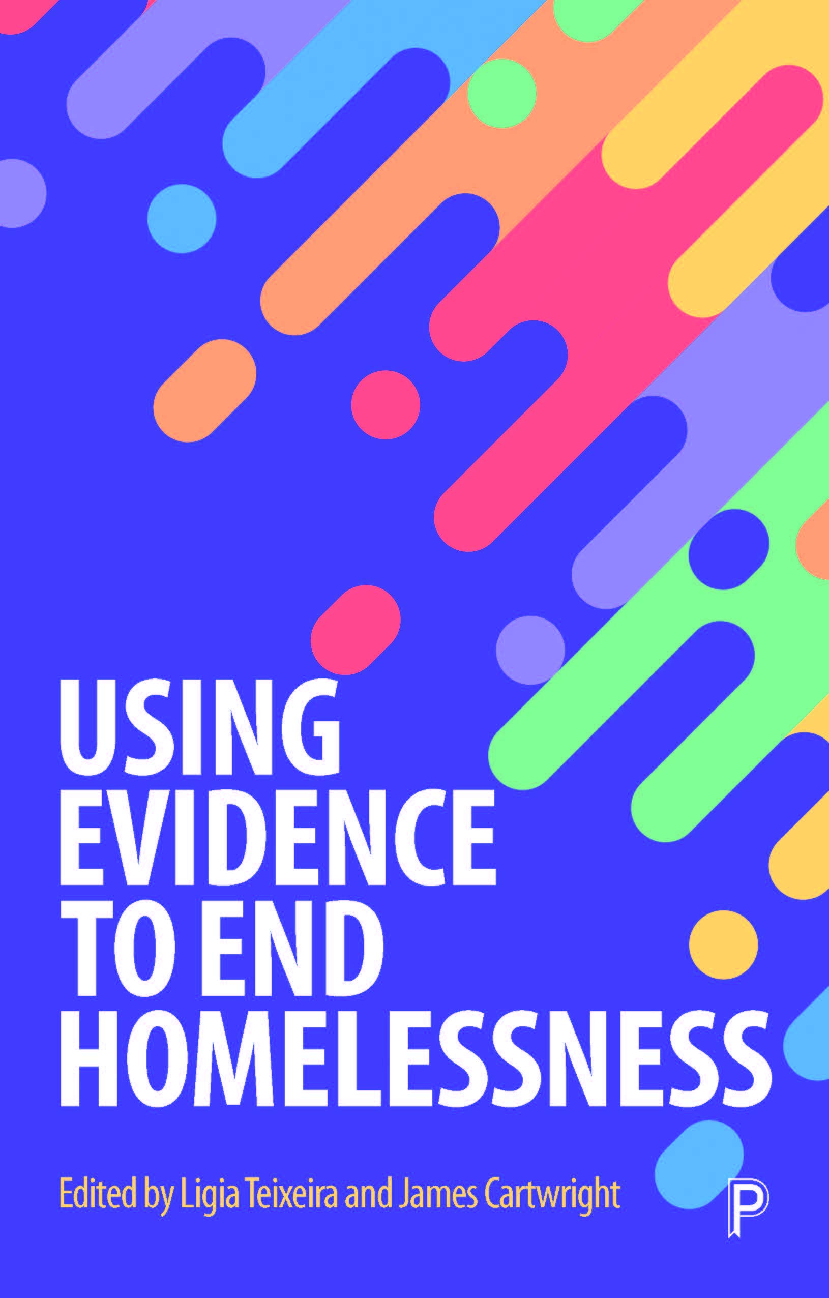 Using Evidence to End Homelessness (Kindle Edition)