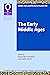 The Early Middle Ages