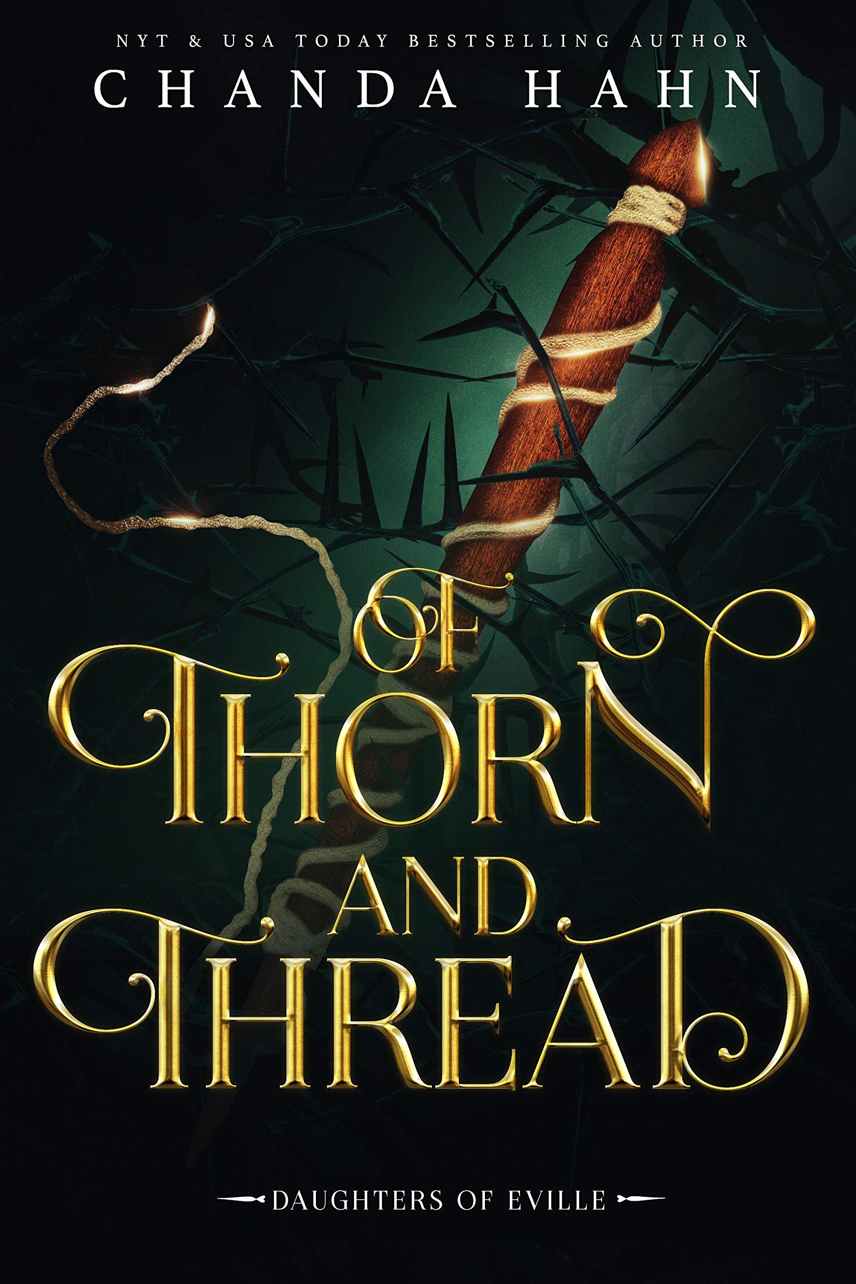 Of Thorn and Thread (Daughters of Eville, #4)