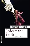 Jedermannfluch (Martin Merana, #8)