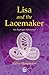 Lisa and the Lacemaker: An Asperger Adventure
