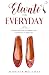 Elevate the Everyday (Elevated Living #1)
