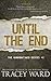 Until the End (Quarantined, #1)
