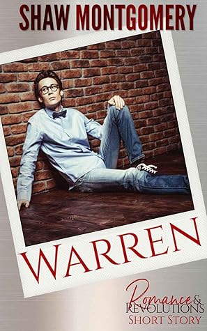 Warren (Romance & Revolutions #3.5)