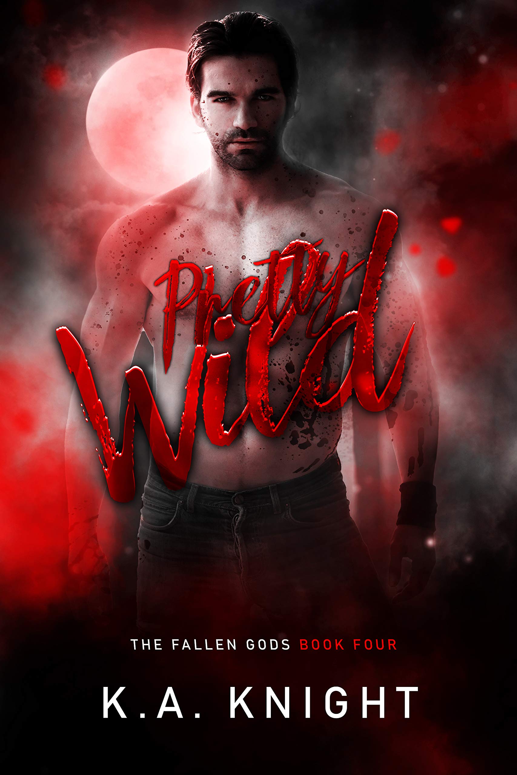 Pretty Wild (The Fallen Gods, #4)