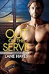 Out on the Serve by Lane Hayes