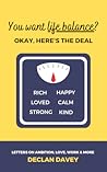 Want Life Balance? Okay, Here's The Deal...