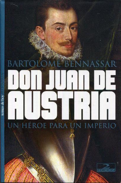 Portada de Don Juan de Austria, de Bartolomé Bennassar
