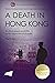A Death in Hong Kong by Nigel Collett