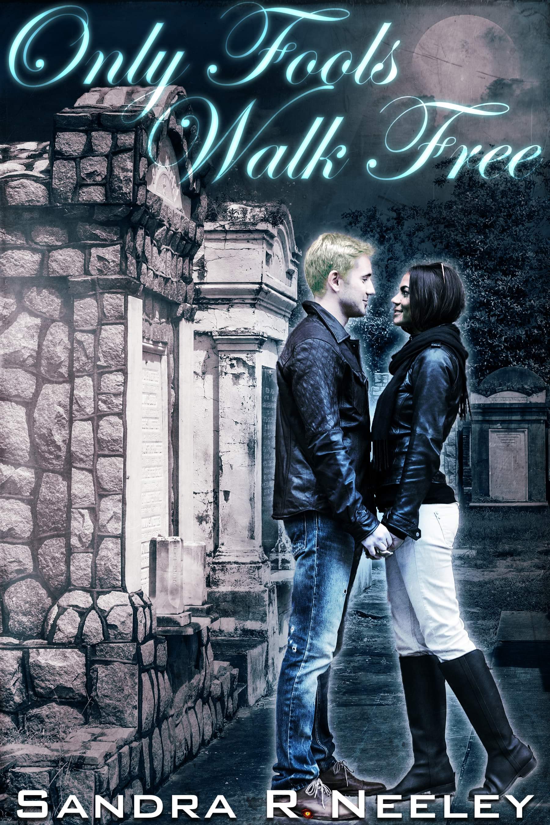 Only Fools Walk Free (Kindle Edition)