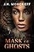 Mask of Ghosts (GhostWriter...