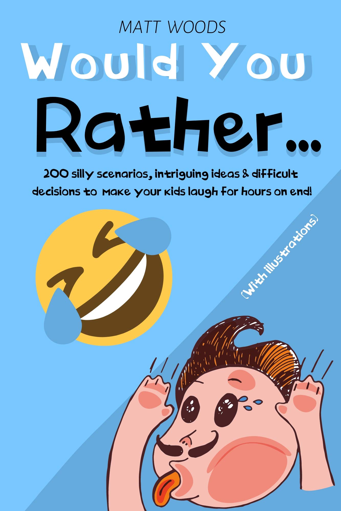 Would You Rather... (Kindle Edition)